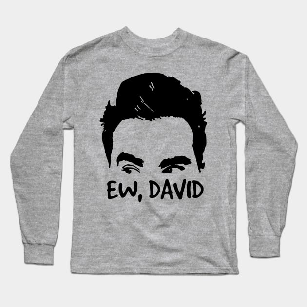 ew, david Long Sleeve T-Shirt by 59KW